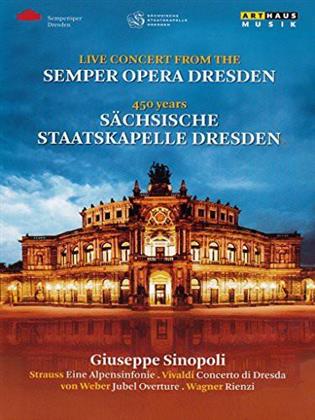 Sächsische Staatskapelle Dresden & Giuseppe Sinopoli - Live Concert from the Semper Opera Dresden (Arthaus Musik)