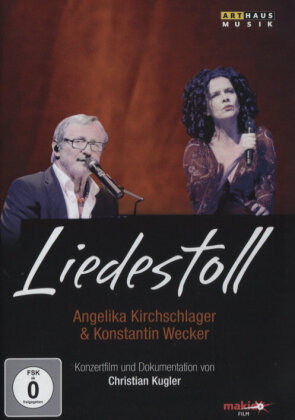 Kirchschlager Angelika Und Wecker Konstantin - Liedestoll