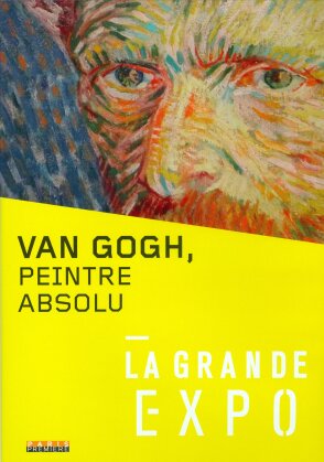La grande Expo - N° 2 - Van Gogh, peintre absolu