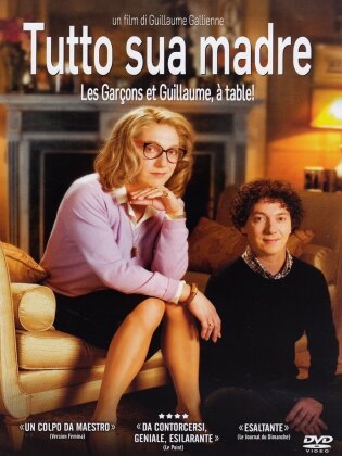 Tutto sua madre - Les garçons et Guillaume, à table! (2013)