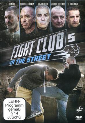 Fight Club in the Street - Vol. 5