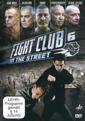 Fight Club in the Street - Vol. 6