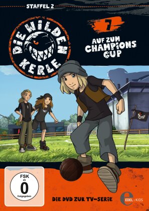 Die wilden Kerle - Folge 7 - Auf zum Champions Cup
