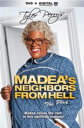 Madea's Neighbors from Hell - Tyler Perry's Madea's Neighbors from Hell