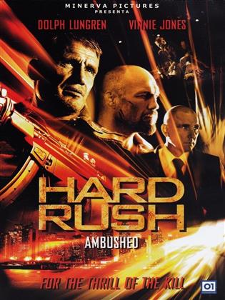 Hard Rush - Ambushed (2013)