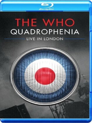 The Who - Quadrophenia - Live in London 40th Anniversary