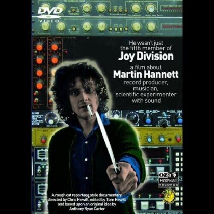 Martin Hannett (Joy Division) - He wasn't just a fifth member of Joy Division