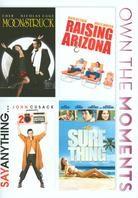 Moonstruck / Raising Arizona / Say Anything / The Sure Thing - (Own the Moments, 4 DVDs)
