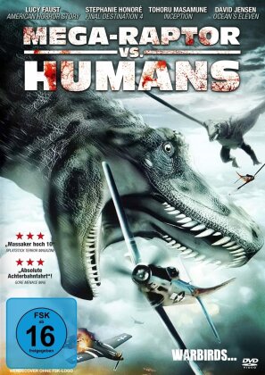 Mega-Raptor vs. Humans - Warbirds (2008)