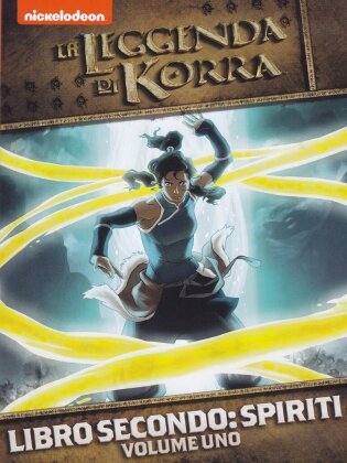 La leggenda di Korra - Libro 2: Spirito - Vol. 1