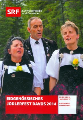Eidgenössisches Jodlerfest Davos 2014 - SRF Dokumentation