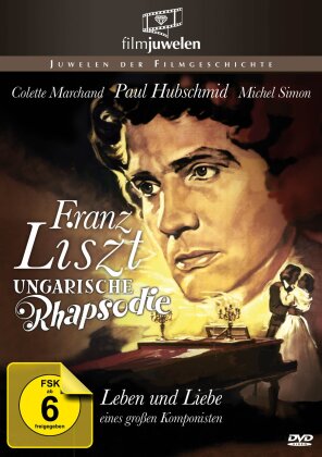 Ungarische Rhapsodie - Leben und Liebe eines grossen Komponisten (Filmjuwelen) (1954)