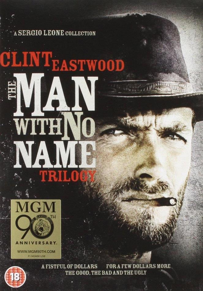 The Man with No Name Trilogy - A Fistful of Dollars / For a Few Dollars More / The Good, the Bad...