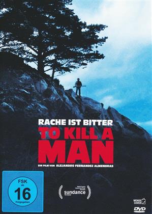 To kill a man - Matar a un hombre (2014) (2014)