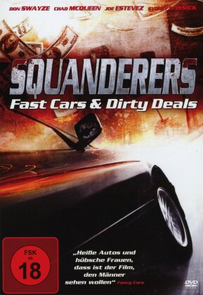 Squanderers - Fast Cars and Dirty Deals (1996)