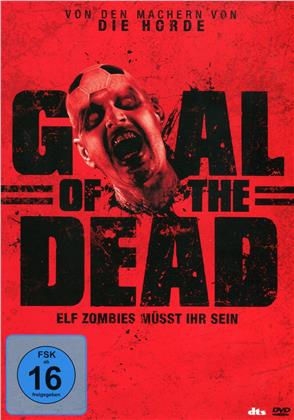 Goal of the Dead - 11 Zombies müsst ihr sein (2013)