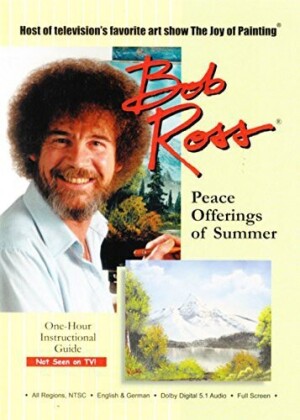 Bob Ross - Peace Offerings of Summer