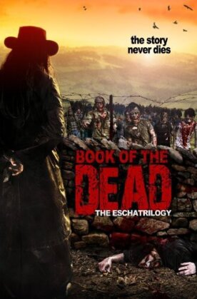Book of the Dead - The Eschatrilogy (2012)