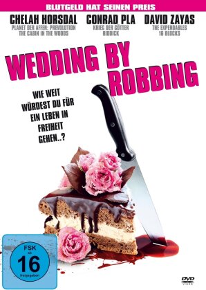 Wedding by Robbing (2009)