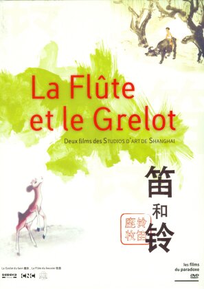 La Flûte et le Grelot - La Flûte du bouvier / Le Grelot du faon