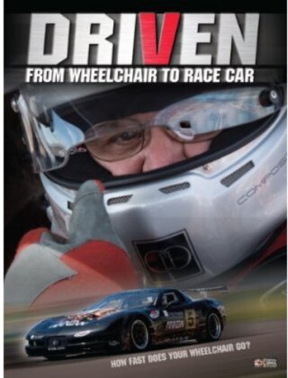 Driven - From Wheelchair to Race Car (2014)