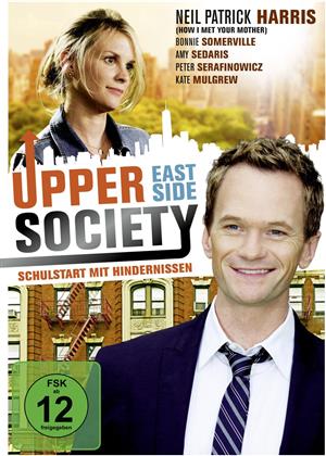 Upper East Side Society - Schulstart mit Hindernissen (2010)