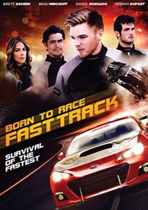 Born to Race 2: Fast Track (2014)