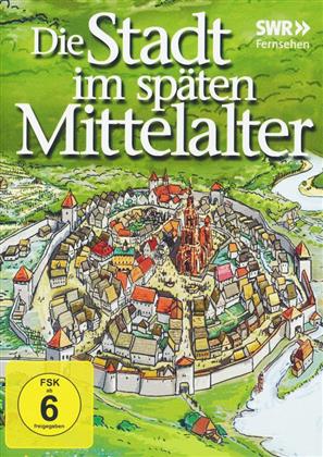 Middle Ages - Die Stadt Im Spaten Mittelalter