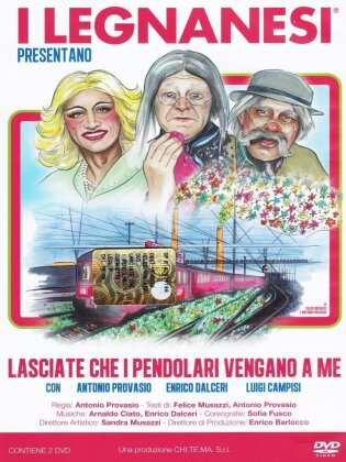 I Legnanesi - Lasciate che I pendolari vengano a me (2 DVDs)