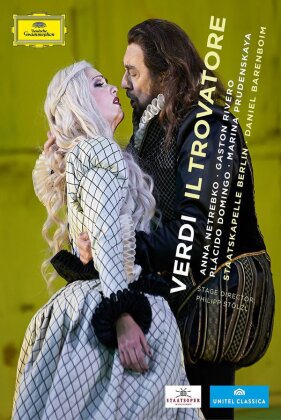 Staatskapelle Berlin, Daniel Barenboim & Anna Netrebko - Verdi - Il Trovatore (Deutsche Grammophon, Unitel Classica)