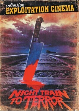 Night train to terror - (Collection Exploitation Cinema) (1985)