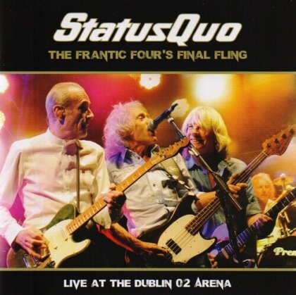 Status Quo - The Frantic Four's Final Fling - Live at the Dublin 02 Arena (DVD + CD)