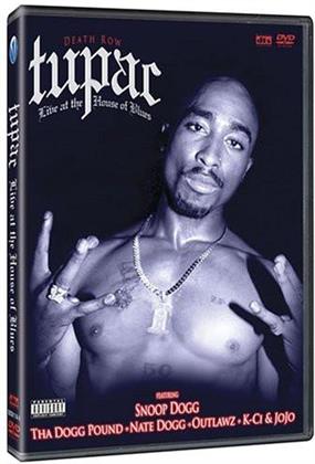 Tupac Shakur (2 Pac) - Live at the House of Blues