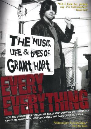 Grant Hart - Every Everything - The Music, Life & Times of Grant Hart
