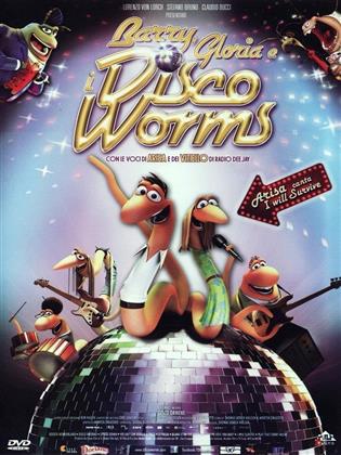 Barry, Gloria e i Disco Worms (2008)