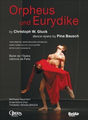 Ballet National De Paris, Balthasar-Neumann Ensemble & Chor, … - Gluck - Orphee & Eurydice (Bel Air Classique)