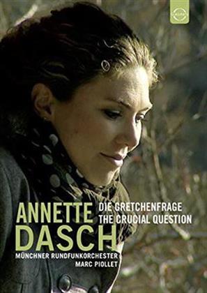 Annette Dasch - Die Gretchenfrage - The Crucial Question (Euro Arts)
