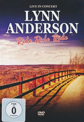 Lynn Anderson - Ride Ride Ride - Live in Concert (Inofficial)