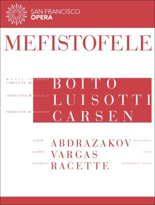 San Francisco Opera Orchestra, Nicola Luisotti & Ildar Abdrazakov - Boito - Mefistofele (Euro Arts, 2 DVDs)