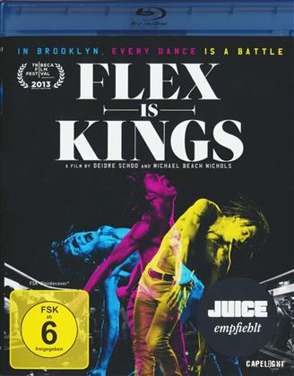 Flex is Kings (2013)