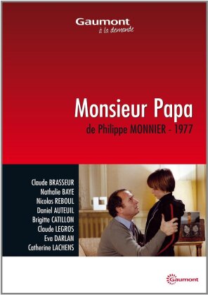 Monsieur Papa (1977) (Collection Gaumont à la demande)