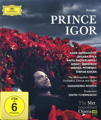 Metropolitan Opera Orchestra, Gianandrea Noseda & Ildar Abdrazakov - Borodin - Prince Igor (Deutsche Grammophon)