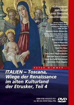 Italien - Toscana - Teil 4 - Wiege der Renaissance im alten Kulturland der Etrusker