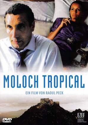 Moloch Tropical (2009) (Trigon-Film)