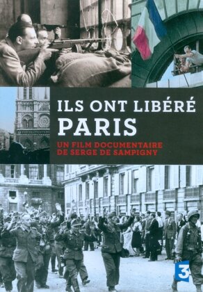 Ils ont libéré Paris (2014)