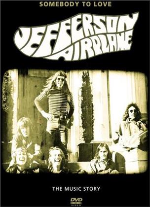 Jefferson Airplane - Somebody to Love: The Music Story