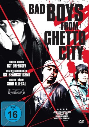 Bad boys from Ghetto City (2011)