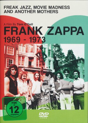 Frank Zappa - Freak Jazz, Movie Madness and Another Mothers - 1969-1973 (Inofficial)