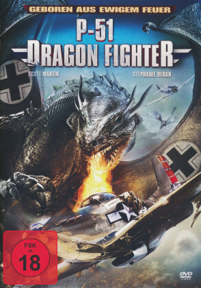 P51 Dragon Fighter - Geboren aus ewigem Feuer (2014)