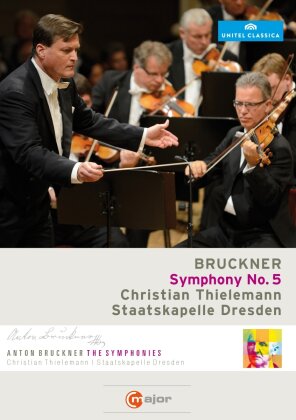 Sächsische Staatskapelle Dresden & Christian Thielemann - Bruckner - Symphony No. 5 (Unitel Classica, C Major)